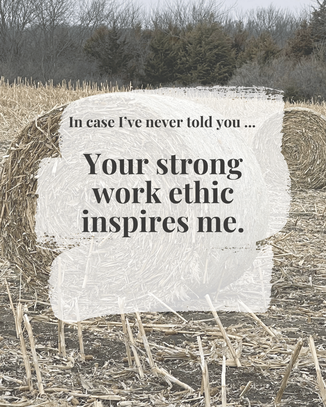 Supportive digital greeting card with encouragement message and hay bale background, optimized for mobile texting